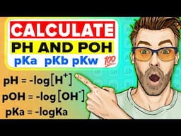 How to Calculate pH, pOH, Ka, Kb, pKa, pKb and pKw ?