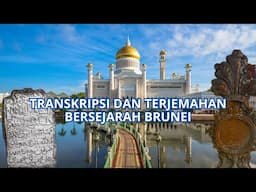 TRANSKRIPSI DAN TERJEMAHAN DARIPADA TABLET BERSEJARAH BRUNI