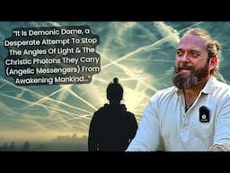 Chemtrails, The Fallen Ones' Desperate Attempt To Block The Arrival Of The Angelic