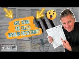 Are Your Fat Cells Insulin Resistant?