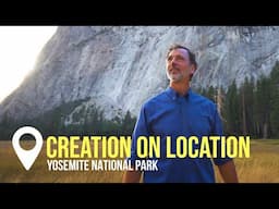 Yosemite National Park | Creation on Location (Trailer)