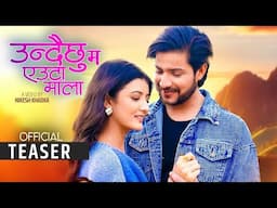 Undaichhu Ma Euta Mala | Teaser | Swaroop Raj Acharya | Dhana Basnet | Prisma Khatiwada-Sagar Khanal
