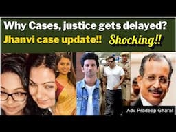 Why Cases, justice gets delayed? Jhanvi case update!! with Senior advocate Pradeep Gharat