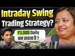 EXCLUSIVE Stock Specific Intraday Swing Trading Strategy By Jyoti Budhia