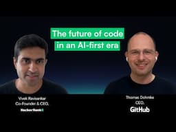 The Future of Code in an AI-First Era With Thomas Dohmke (CEO, GitHub)