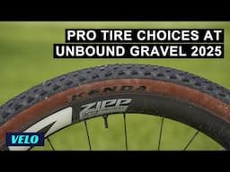 How the Pros Choose Their Tires For Unbound Gravel