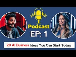 20 AI Business Ideas You Can Start Today | English Podcast for Learning English | English Podcast
