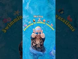 I WENT *SWIMMING*🌊🐚🤩//SUMMER VACATION MINI VLOG 🥳✨ #shorts #youtubeshorts