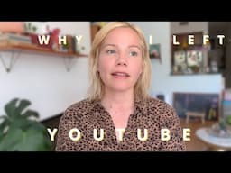 Why I Left Youtube