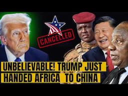 America Quits Africa? China Celebrates as Trump Axes US Agency Funding Infrastructure Projects!