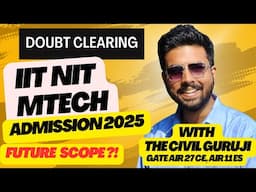IIT M.Tech Admission 2025 : NIT M.Tech Admission 2025 : COAP 2025 : CCMT 2025 #postgateguidance #yt