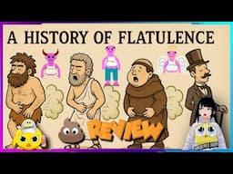 A History Of Flatulence + Bonus  | REVIEW | TREAT/ACCEPT/PASS?