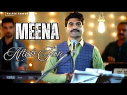 Meena / Singer Aftab Jan / Pashto songs 2025