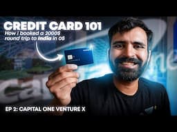 Capital One Venture X | Credit Card 101 EP#2