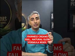 FAIRNESS CREAMS FAIL… NATURAL GLOW FORMULA WINS! #drmanojdasjaipur #drmanojdas