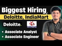 🔥Deloitte Biggest Hiring | Associate Analyst, IndiaMart Hiring | Off Campus Drive 2025, 2024-2021