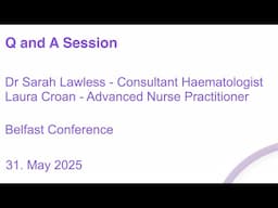 Q and A session with Dr Sarah Lawless and Advance Nurse Practitioner Laura Croan.