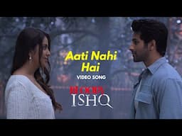 Aati Nahi Hai (VideoSong) | Bloody Ishq | Vikram Bhatt | Mahesh Bhatt