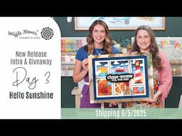 Intro Day 3 - Hello Sunshine - Waffle Flower June Release