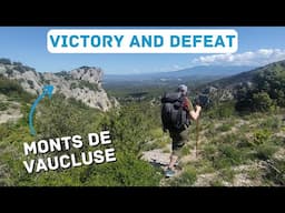 First Time Backpackers Try to Hike 5 Days in the Mountains |  GRP Monts de Vaucluse