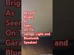 Testing the Beyond Bright Garage Light with bluetooth speaker. As seen on TV!