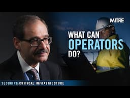 Securing Critical Infrastructure: What can operators do?