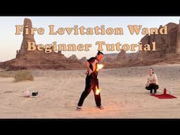 Levitation Wand Fire Spinning - Beginner Fire Levi Wand Tutorial!