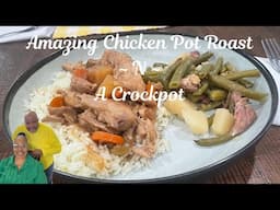 Pot Roast Chicken ~ N ~ A  Crockpot w/ Green beans