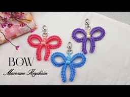 MACRAME BOW KEYCHAIN | EASY TUTORIAL  MACRAME KEYCHAIN