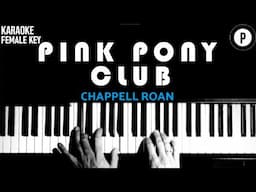 Chappell Roan - Pink Pony Club 𝗙𝗘𝗠𝗔𝗟𝗘 𝗞𝗘𝗬 Slowed Acoustic Piano Instrumental Cover Lyrics