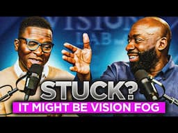 Stuck in Vision Fog? Here's How to See Clearly 👁️