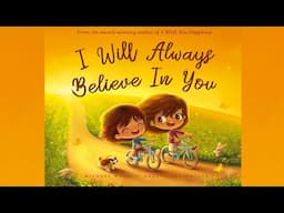 I Will Always Believe In You by Michael Wong | Empower Your Child To Believe In Themselves