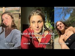 Non Toxic (edible) Skin Care Routine for Glowing Skin