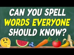 Spelling Quiz - Fruits & Vegetables Edition | Easy, Medium, Hard, Impossible