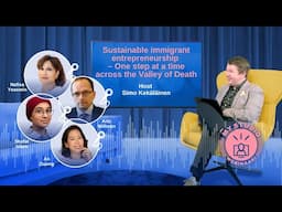 Sustainable Immigrant Entrepreneurship – One Step at a Time Across the Valley of Death
