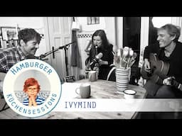 IVYMIND "May" live @ Hamburger Küchensessions