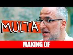 MAKING OF - MULTA