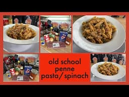 A Very Easy,Quick & Easy Father’s Day Meal/OLD SCHOOL CREAMY PENNE PASTA/SPINACH & TOMATOES