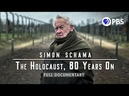 Simon Schama: The Holocaust, 80 Years On | Full Documentary | PBS