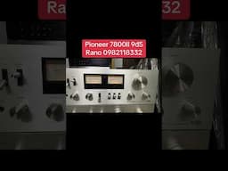 Bán amply pioneer SA-7800II hàng đẹp và zin #amply #pioneer #pioneer7800II #nhacvang #nhactrutinh