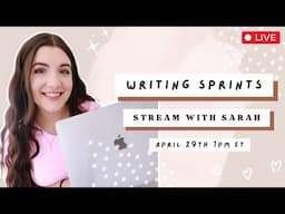 writing sprints livestream with sarah sutton | apr 29th 7PM EST