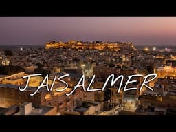 JAISALMER | Rajasthan's Golden City of the Desert | India Travel Guide