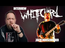 Interview: Zach Householder (Whitechapel)