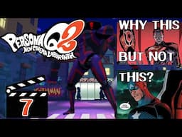 Why Evil Superman, But Not Evil Captain America? - Persona Q2 Part 7