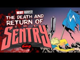 The Death and Return of the Sentry