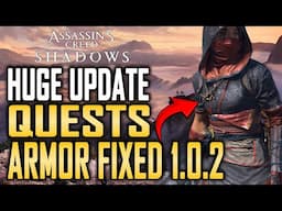 Assassin’s Creed Shadows MASSIVE Patch 1.0.2 – Tool Master Gear FIXED, Quest Bugs GONE!