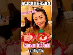 A Japanese lady shares the Best Conveyor Belt Sushi at Tokyo Skytree, Toriton!