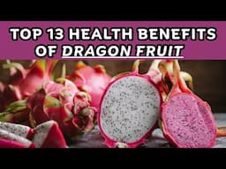Dragon fruit for immunity, digestion and glowing skin + more / Earth's Medicine