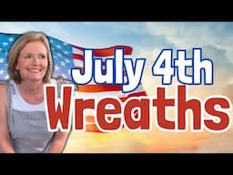 July 4th Wreaths Made For Your Home - Independence Day Decor