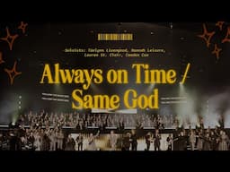 Always On Time / Same God || Joy || IBC LIVE 2025
